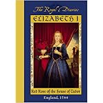 Elizabeth I: Red Rose of the House of Tudor, England, 1544 (The Royal Diaries) book cover