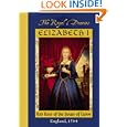 Elizabeth I: Red Rose of the House of Tudor, England, 1544 (The Royal Diaries) by Kathryn Lasky