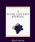 A Wine Lover's Journal