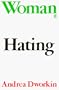 Woman Hating (Plume)