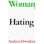 Woman Hating (Plume)