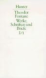 Werke, Schriften und Briefe, 20 Bde. in 4 Abt., Bd.1, S�mtliche Romane, Erz�hlungen, Gedichte, Nachgelassenes: Grete Minde / Ellernklipp / Quitt / ... / Schach von Wuthenow / Graf Pet�fy: 1/Bd 1
