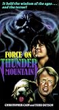 Force on Thunder Mountain [VHS] [Import]