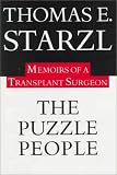 The Puzzle People: Memoirs of a Transplant Surgeon