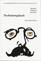 The Enduring South: Subcultural Persistence in Mass Society