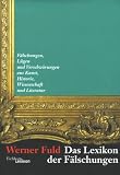 Das Lexikon der F�lschungen