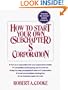 How to Start Your Own (Subchapter) S Corporation