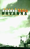 Schnee &uuml;ber Havanna - Ren&eacute; Zeyer