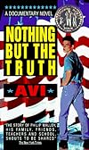 Nothing but the Truth: And Related Readings (Literature Connections)