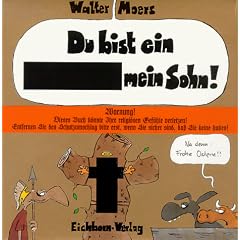 Du bist ein Arschloch, mein Sohn!