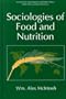 Sociologies of Food and Nutrition (Environment, Development and Public Policy: Public Policy and Social Services)