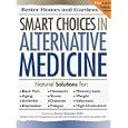 Smart Choices in Alternative Medicine (Better Homes and Gardens) by Samuel Benjamin