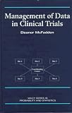 Management of Data in Clinical Trials Management of Data in Clinical Trials