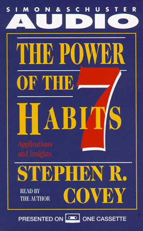 The Power of the 7 Habits: Applications and Insights