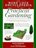 The Ward Lock Encyclopedia of Practical Gardening