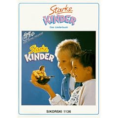 Starke Kinder: Das Liederbuch von Rolf und seinen Freunden
