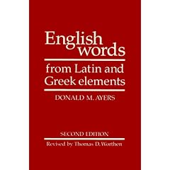 English Words from Latin and Greek Elements (Taschenbuch)