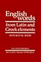 English Words from Latin and Greek Elements
