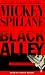 Black Alley: A Mike Hammer Novel