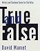 Search : True and False: Heresy and Common Sense for the Actor