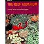The Reef Aquarium, Vol. 2: A Comprehensive Guide to the Identification and Care of Tropical Marine Invertebrates