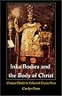 Inka Bodies and the Body of Christ: Corpus Christi in Colonial Cuzco, Peru