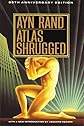 Atlas Shrugged: 35th Anniversary Edition