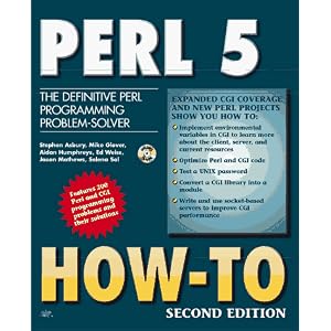 Perl 5 How-To: The Definitive Perl 5 Problem-Solver