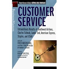 Customer Service: Extraordinary Results at Southwest Airlines, Charles Schwab, Lands' End, American Express, Staples, and USAA