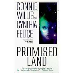 Promised Land by Connie Willis and Cynthia Felice