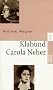 Klabund und Carola Neher. Eine Geschichte von Liebe und Tod.