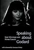 Speaking about Godard