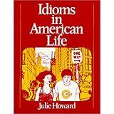 Idioms in American Life