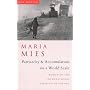 Patriarchy and Accumulation on a World Scale: Women in the International Division of Labour