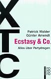 XTC. Ecstasy und Co.