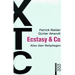 XTC. Ecstasy und Co. Alles ?ber Partydrogen. book cover