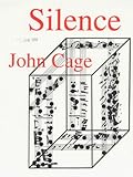 Silence: Lectures and Writings