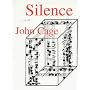 Silence: Lectures and Writings