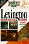 The Insiders' Guide to Lexington and the Kentucky Bluegrass--3rd Edition
