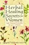 HERBAL HEALING Secrets FOR WOMEN