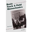 Click here to buy Basic Track and Field Biomechanics 2nd Edition by  Tom Ecker.
