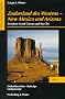 Zauberland des Westens. New Mexico und Arizona. Zwischen Grand Canyon und Sky City.