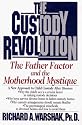 Custody Revolution: Father Custody and the Motherhood Mystique
