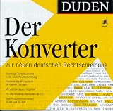 Eigenschaften Bibliographisches Institut  / Der Konverter z. neuen deutschen Rechtschreibung