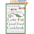 The Low-Fat Good Food Cookbook: For a Lifetime of Fabulous Food by Martin Katahn and Terri Katahn