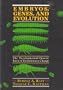 EMBRYOS, GENES, AND EVOLUTION