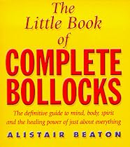 The Little Book of Complete Bollocks