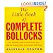 The Little Book of Complete Bollocks