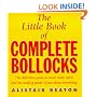 The Little Book of Complete Bollocks