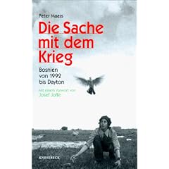 Die Sache mit dem Krieg. Bosnien von 1992 bis Dayton